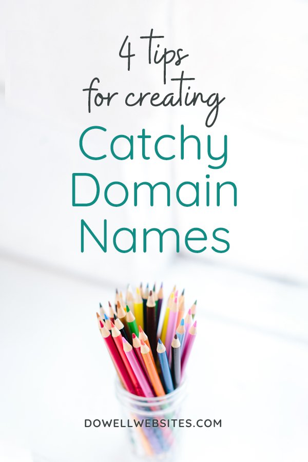 4 tips for creating a catchy domain name