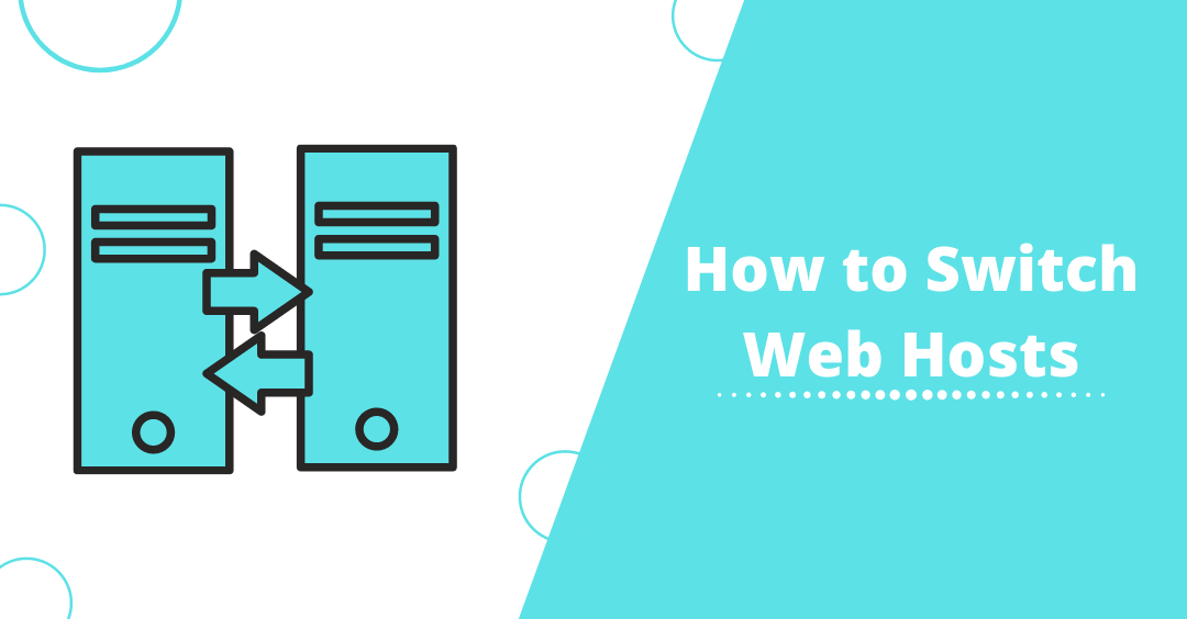 7 Easy Steps to Change Website Hosting By Keeping Domain