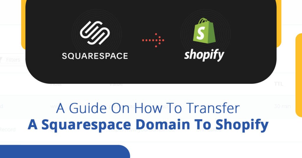 A Guide On How To Transfer A Squarespace Domain To Shopify ...