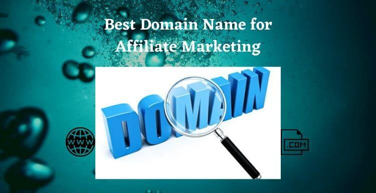 Choosing the Best Domain Name for Affiliate Marketing