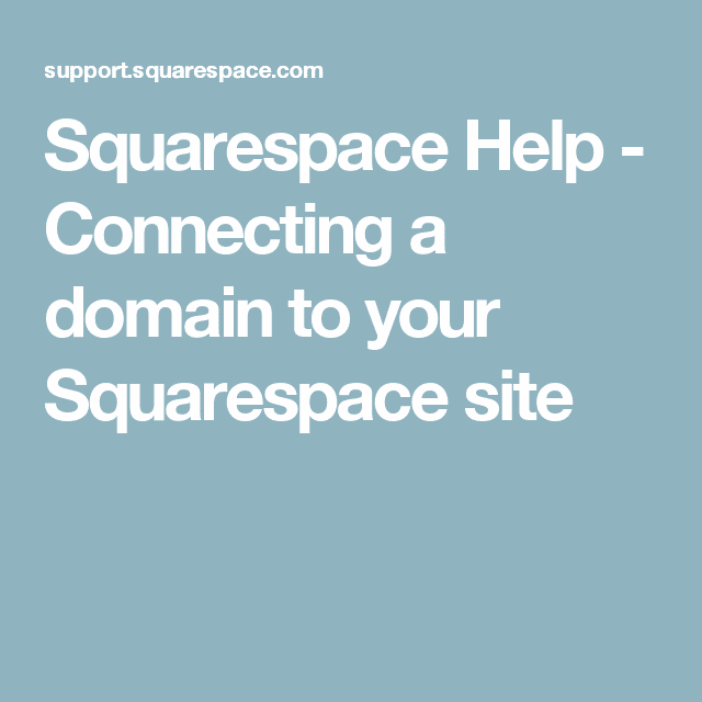 Connecting a domain to your Squarespace site