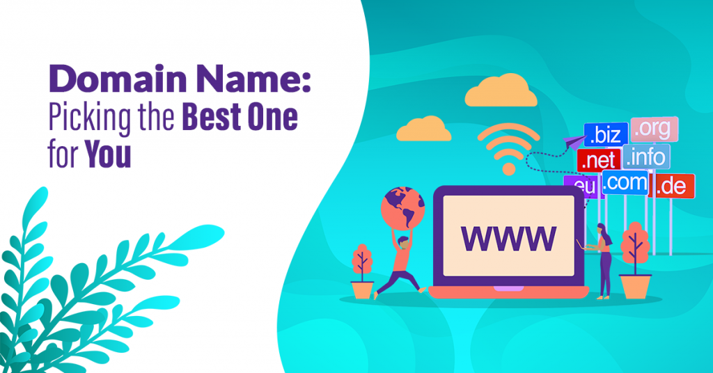 Domain Name: Picking the Best One for You