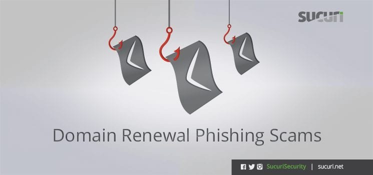 Domain Renewal Phishing Scams