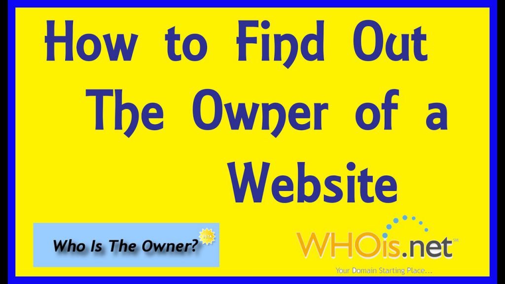Find, Check, Search, Look Up Who Owns A Website &  Domain ...