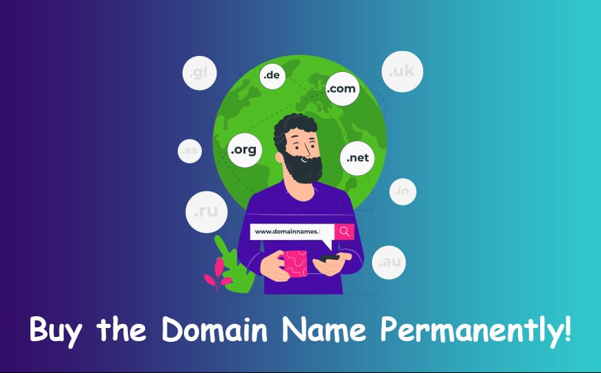 How To Buy a Domain Name Permanently