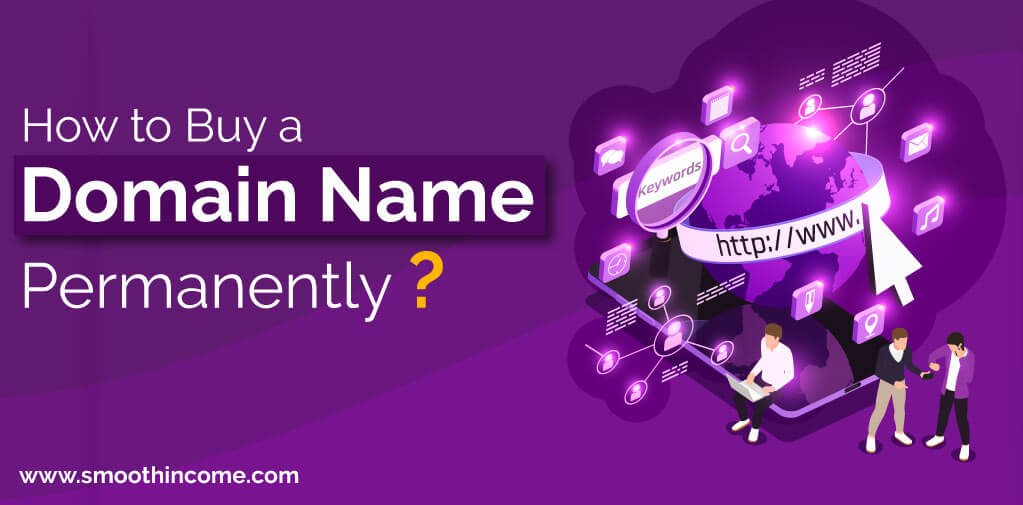 How to Buy a Domain Name Permanently