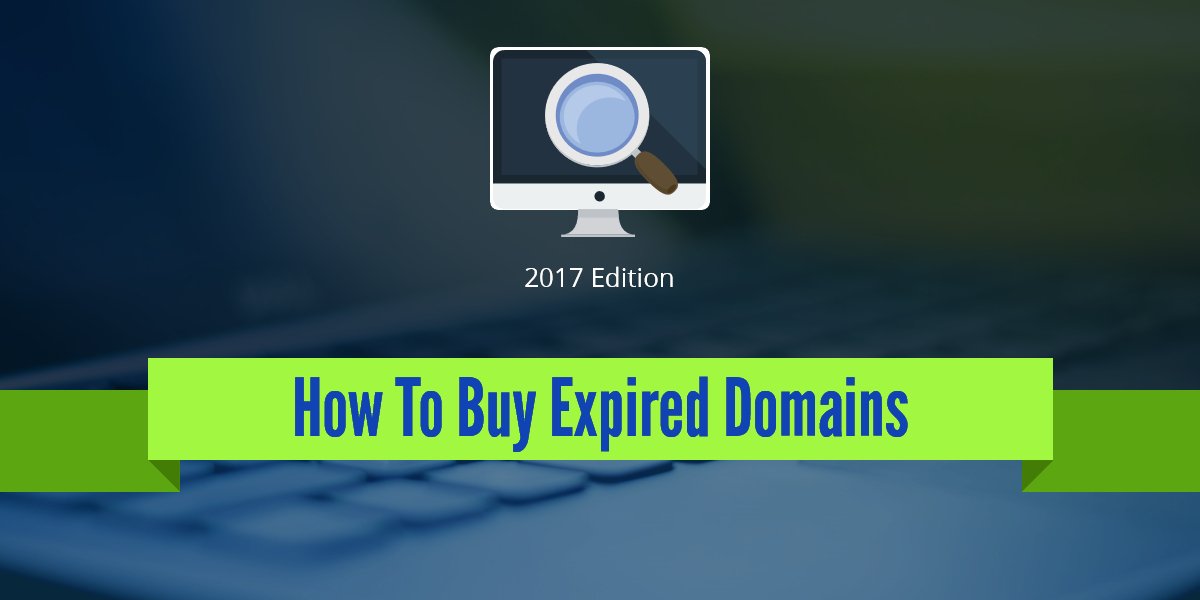 How To Buy Expiring Domains in 2020