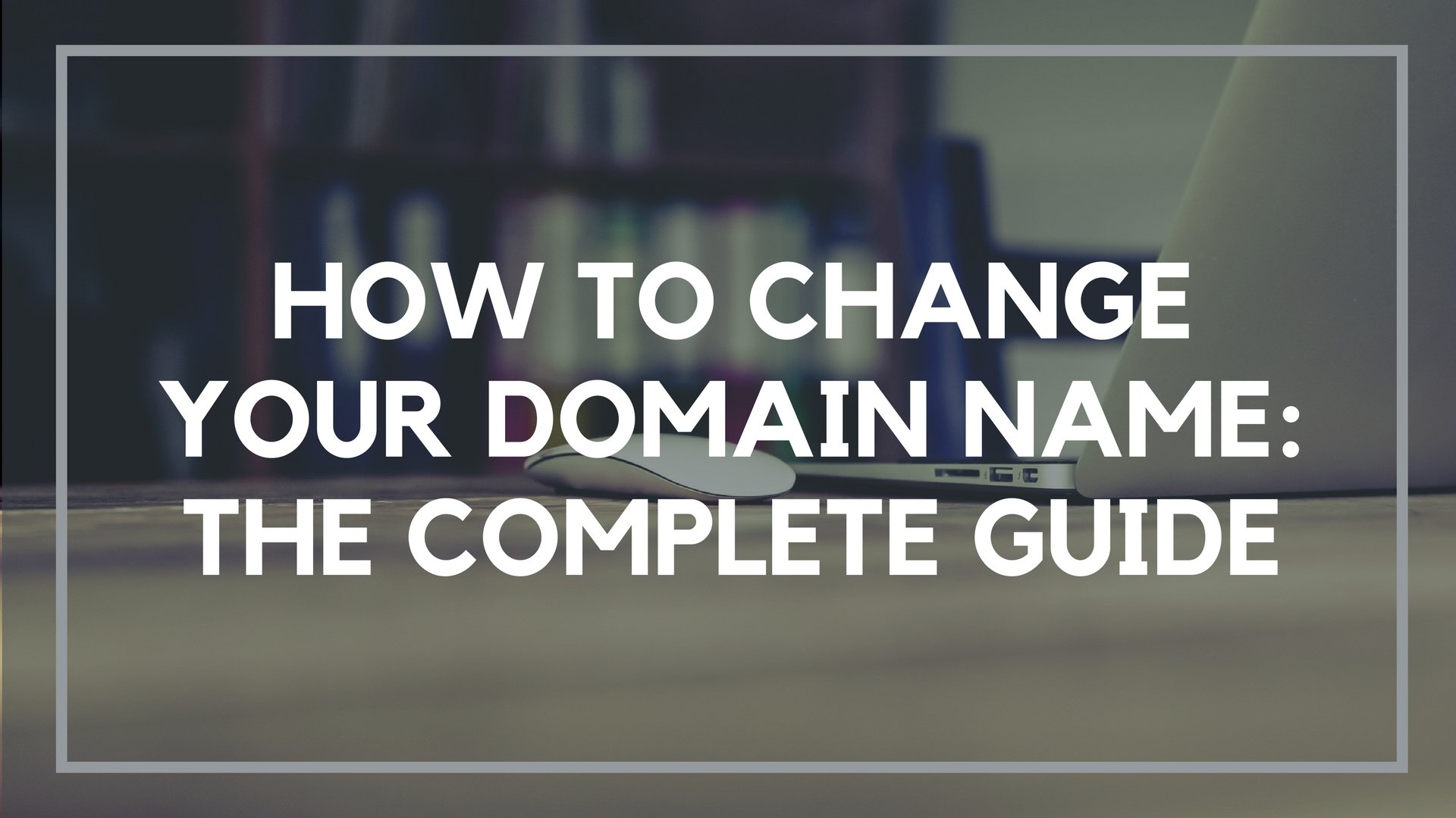 How to Change Your Domain Name (Without Hurting SEO)