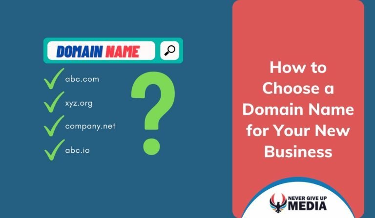How to Choose a Domain Name for Your New Business