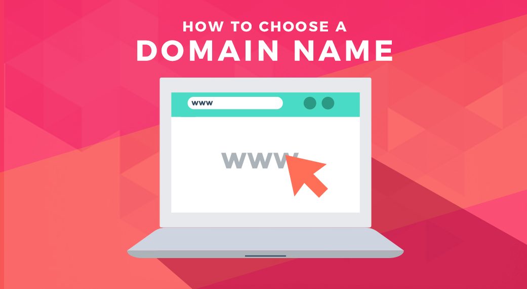 How to Choose a Domain Name for your Website