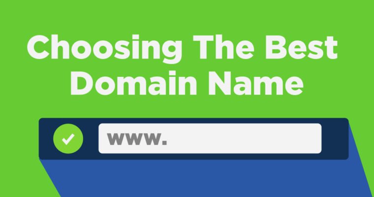 How to Choose the Best Website Domain Name