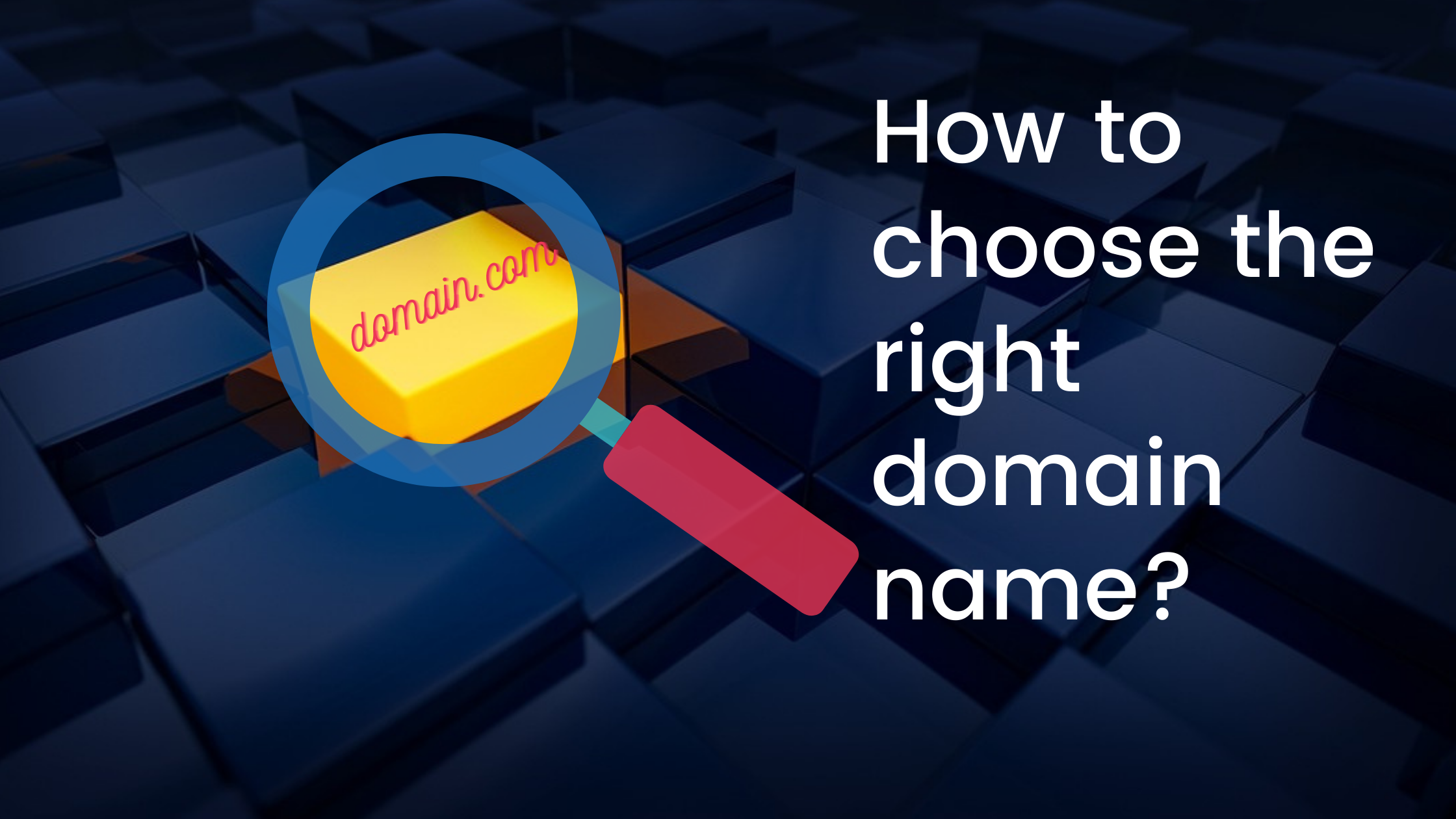 How to choose the right domain name
