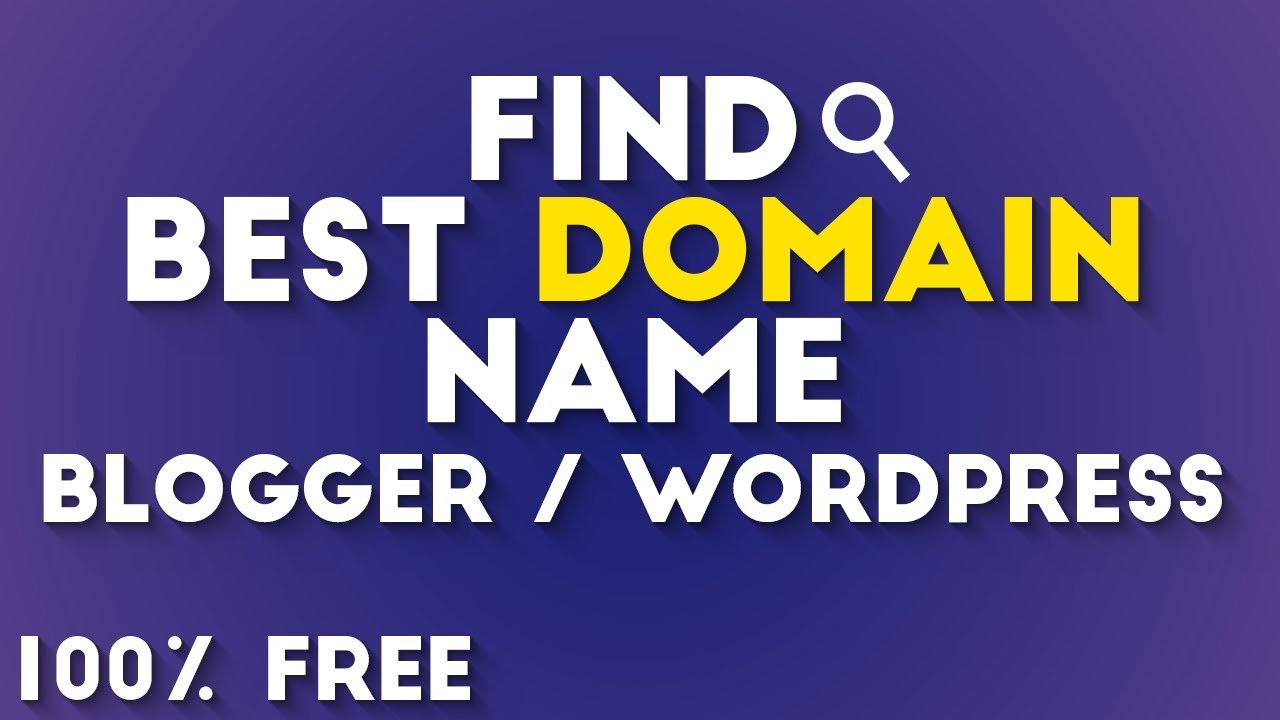 How To Find Best Domain Name For Your Website For Free ...