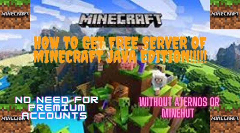 How to get a free minecraft server without using Minehut ...