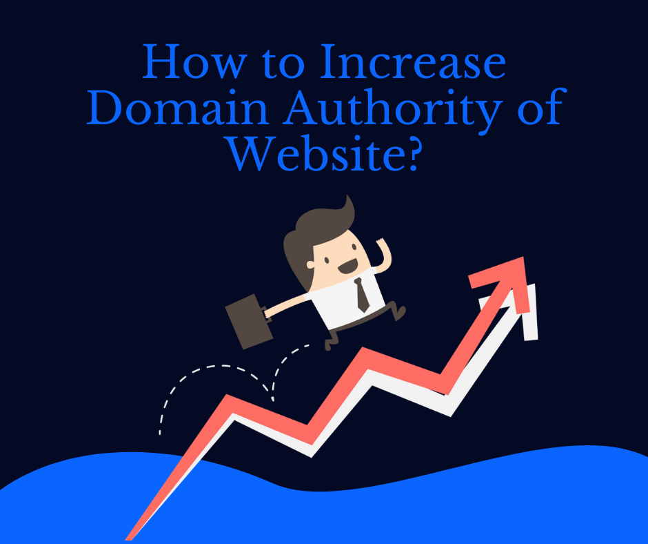 How to Increase Domain Authority of Website?