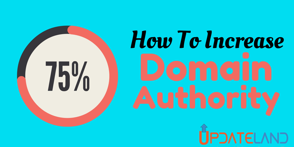 How to Increase Domain Authority of Your Website/Blog ...