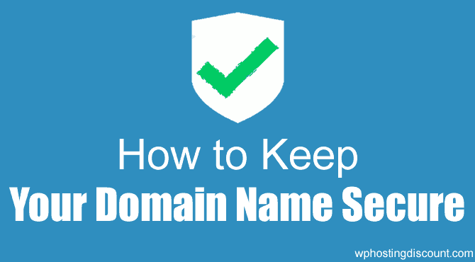 How To Keep Your Domain Name Secure