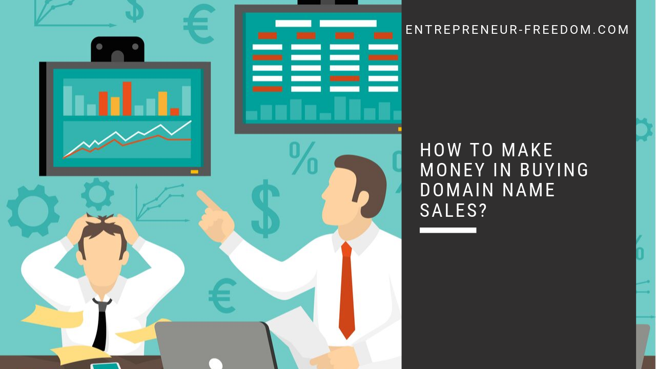 How to make money in Buying Domain Name Sales?