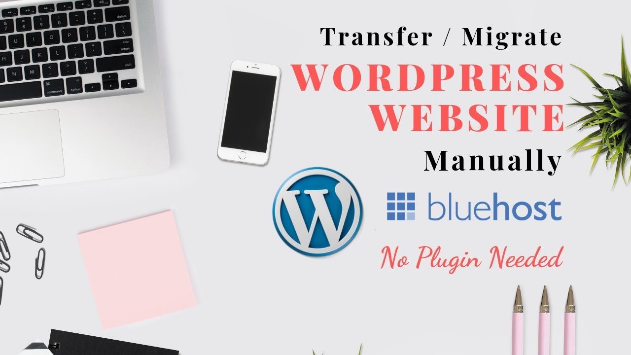 How to MANUALLY Migrate/Transfer Your WordPress Site to ...