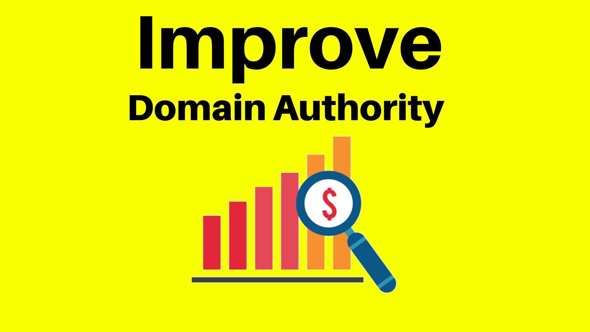 How You can Improve Your Domain Authority in 2021