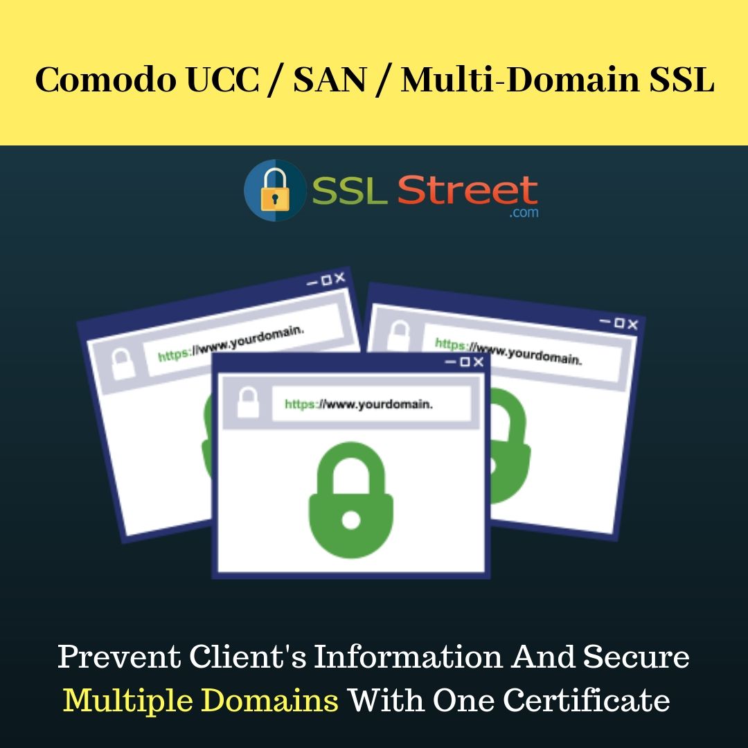 Prevent Information and Secure Multiple Domains With Comodo UCC / SAN ...