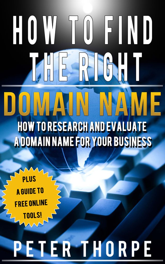 Read How To Find The Right Domain Name: How To Research ...