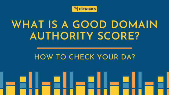 What is a good Domain Authority Score and How to Check it ...