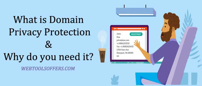 What is Domain Privacy Protection &  Why do you need it in 2020