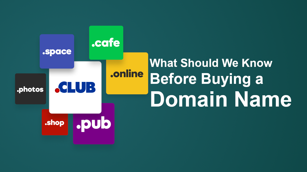 What Should We Know Before Buying a Domain Name